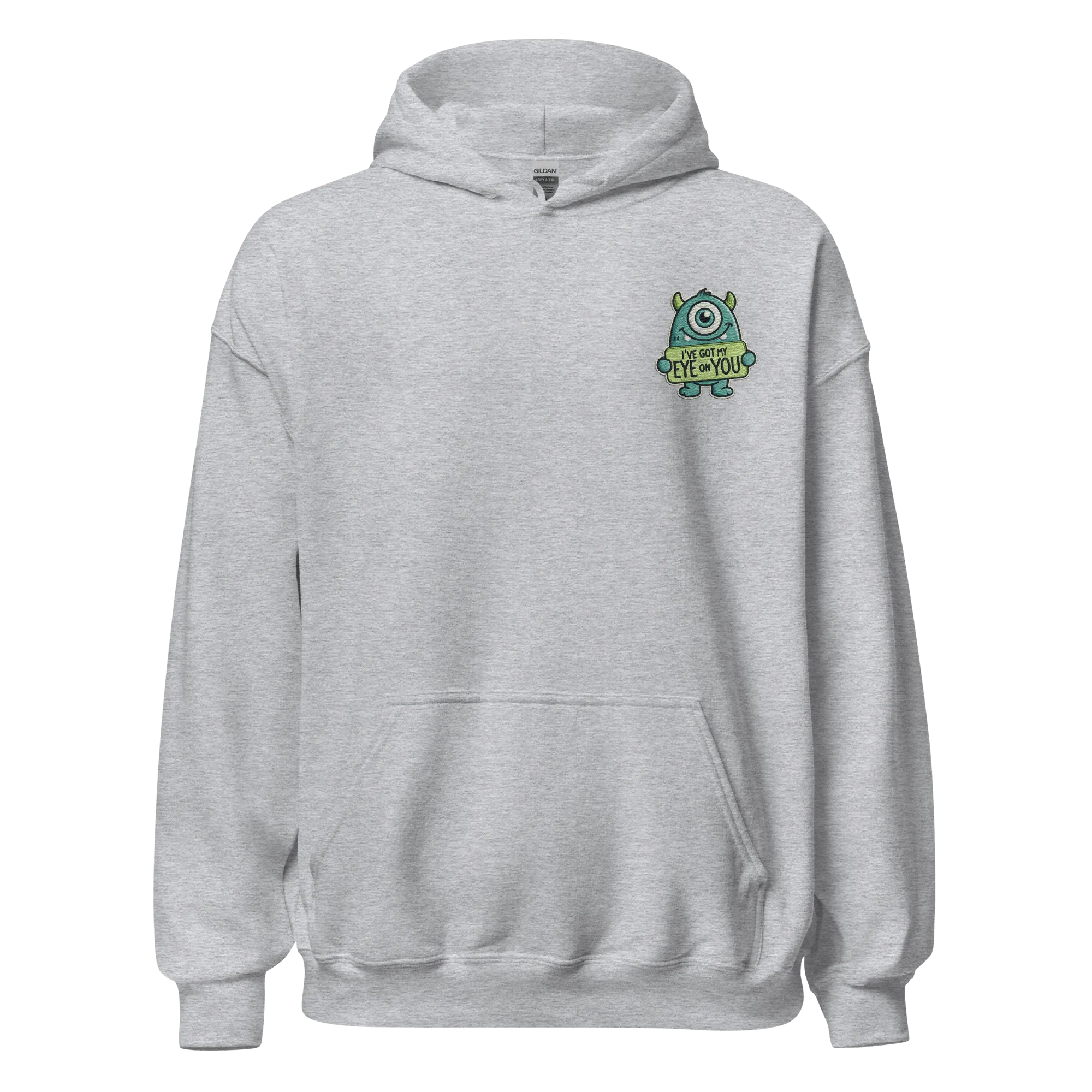 I've Got My Eye on You - Halloween Hoodie - Cute Monster Hoodie for Halloween